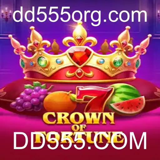 Descubra o Fascinante Mundo de CrownofFortune no DD555.COM